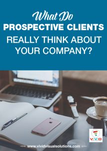 What do prospective clients really think about your company