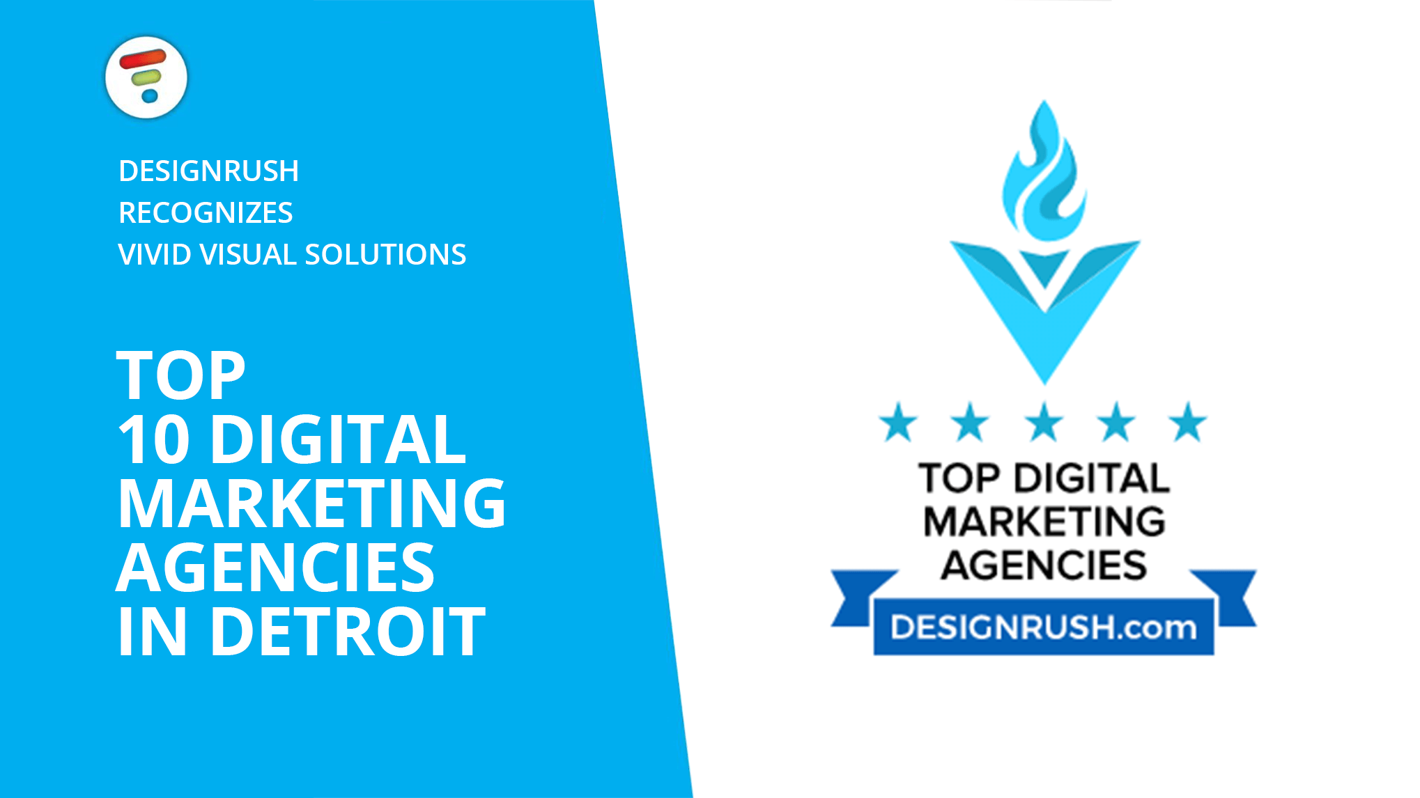 Vivid Visual Solutions recognized as top 10 Marketing Agencies Detroit